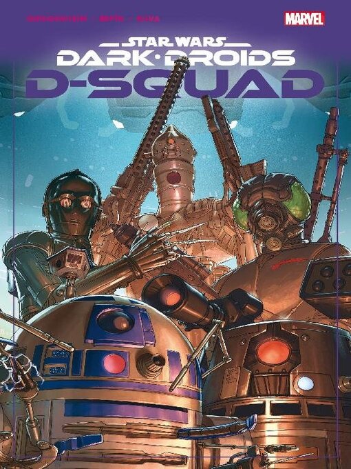 Title details for Star Wars: Dark Droids - D-Squad (2023) by Marc Guggenheim - Available